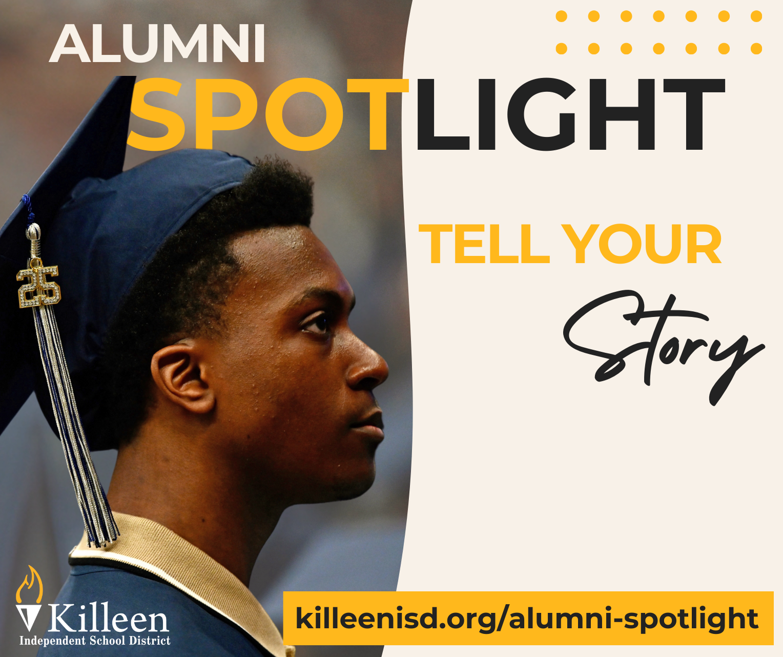  Killeen ISD Alumni Spotlight Series Seeks Graduate Stories